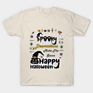 Halloween Magic: Spooky Decorations Delight T-Shirt